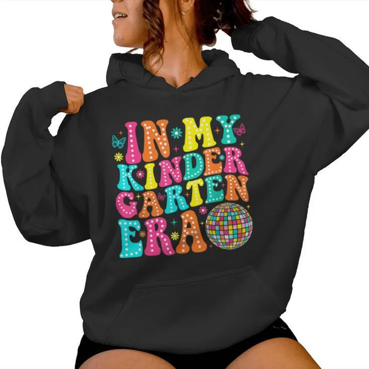 Retro Groovy In My Kindergarten Era Back To School Teacher Women Hoodie