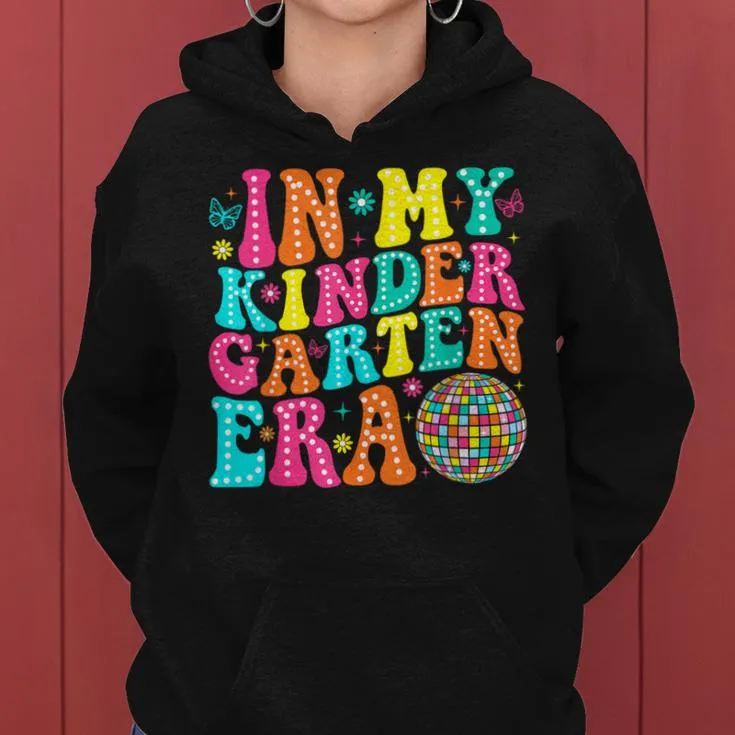 Retro Groovy In My Kindergarten Era Back To School Teacher Women Hoodie