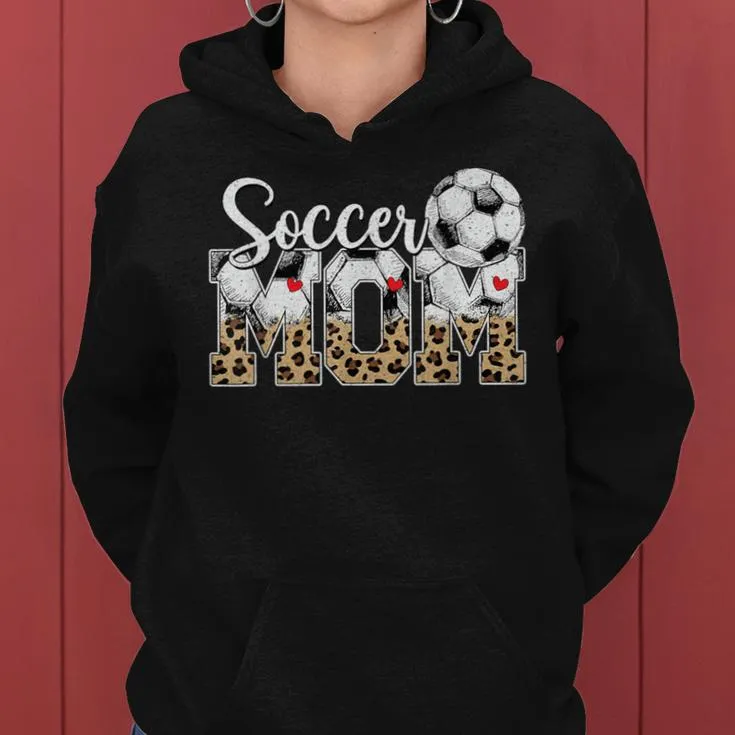 Soccer Mama Mom Mother Mother's Day Cheering Boy Sport Women Hoodie